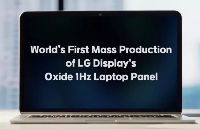 LG lancia display laptop 120Hz con tecnologia Oxide 1Hz: autonomia rivoluzionata