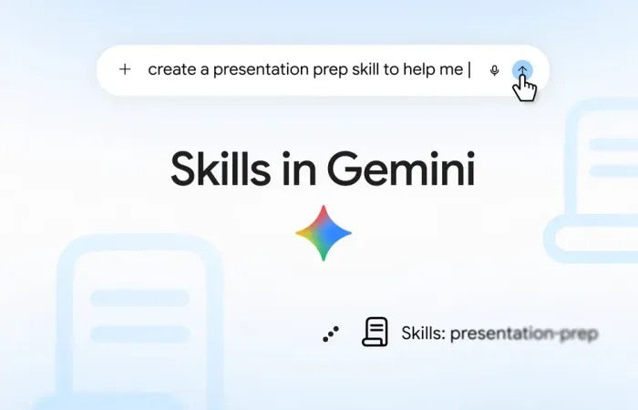 Google Gemini introduce Skills: workflow personalizzati e riutilizzabili